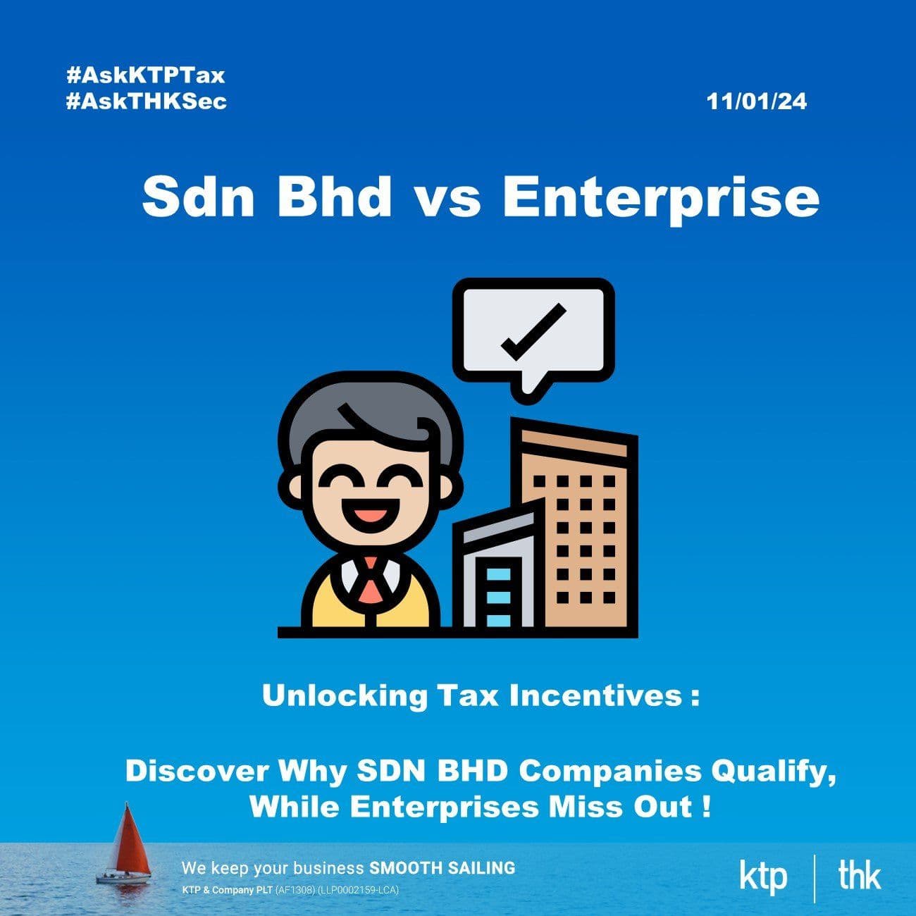 (Sec update) Unlocking Tax Incentives: Discover Why SDN BHD Companies Qualify, While Enterprises Miss Out!