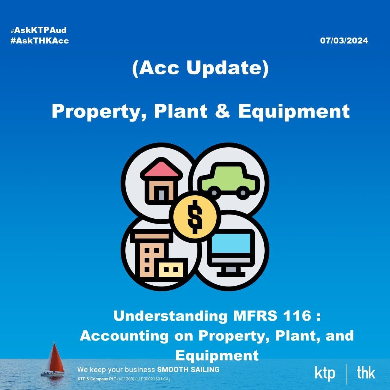 (Acc Update) Understanding MFRS 116 : Accounting on Property, Plant, and Equipment