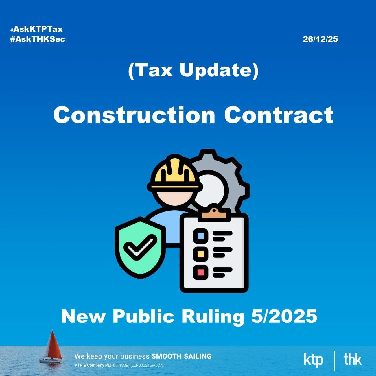 (TAX UPDATE) Public Ruling 5/2025 on Construction Contracts: The 12-Month CPC Rule and Other Tax Changes Contractors Must Know