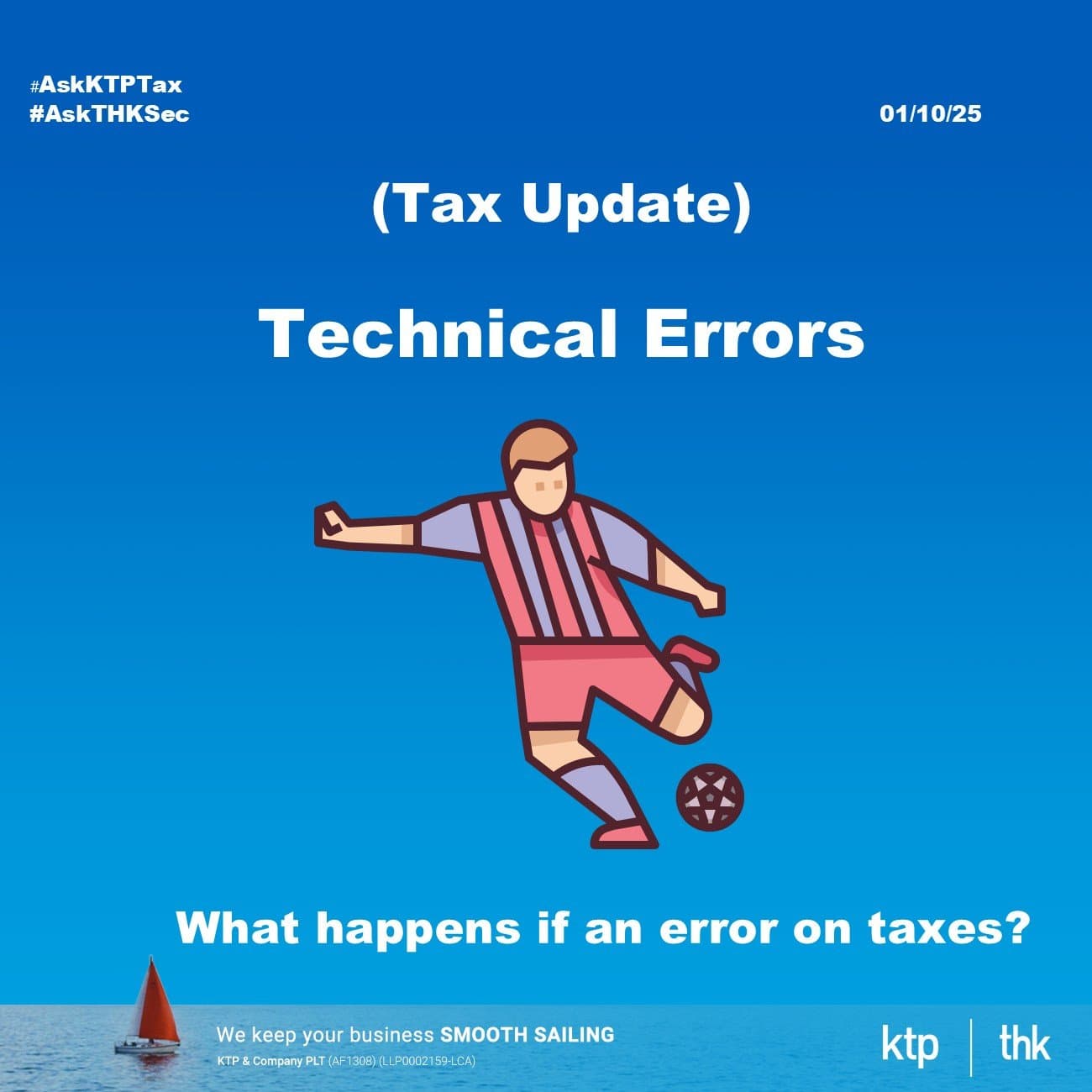 (TAX UPDATE) From FAM to LHDN : What “Technical Errors” Really Mean
