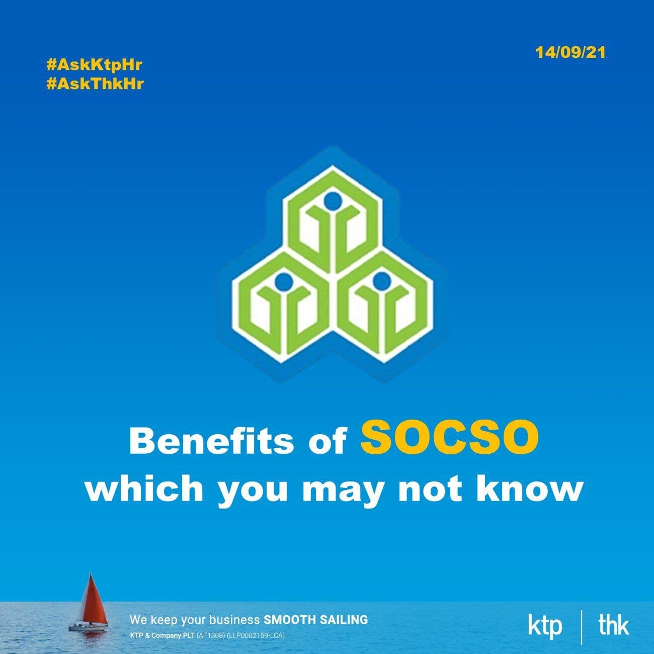 Benefits of SOCSO which you may not know !