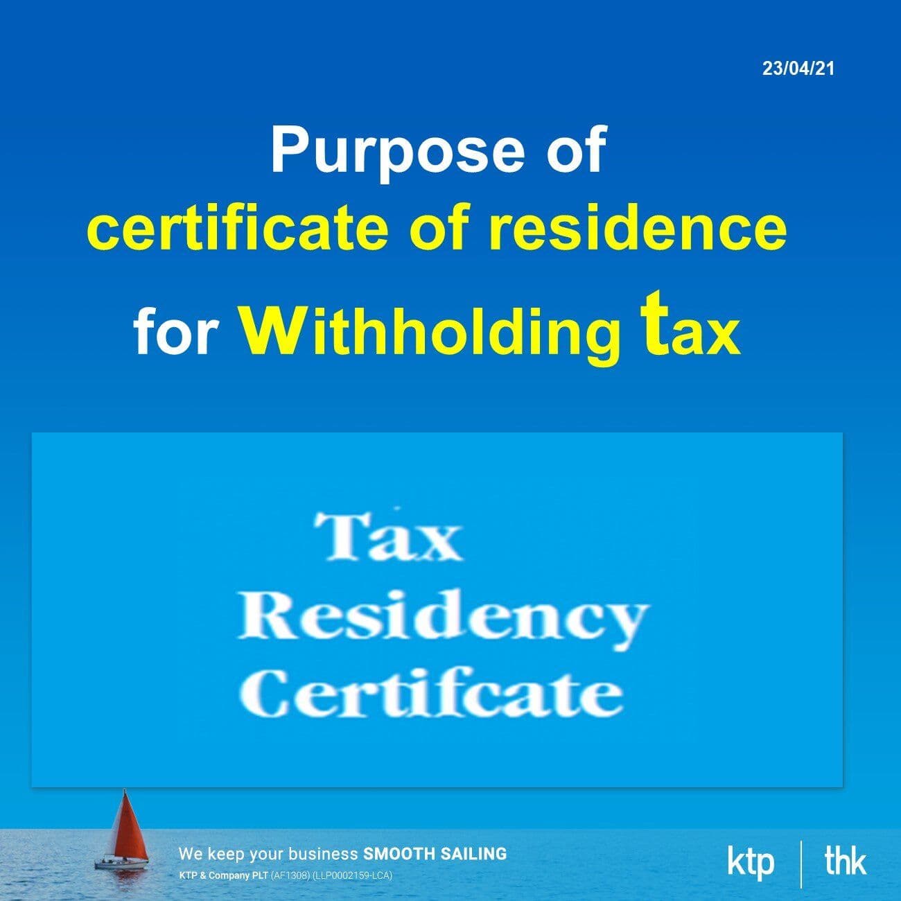 Purpose and usage of certificate of residence under withholding tax in Malaysia