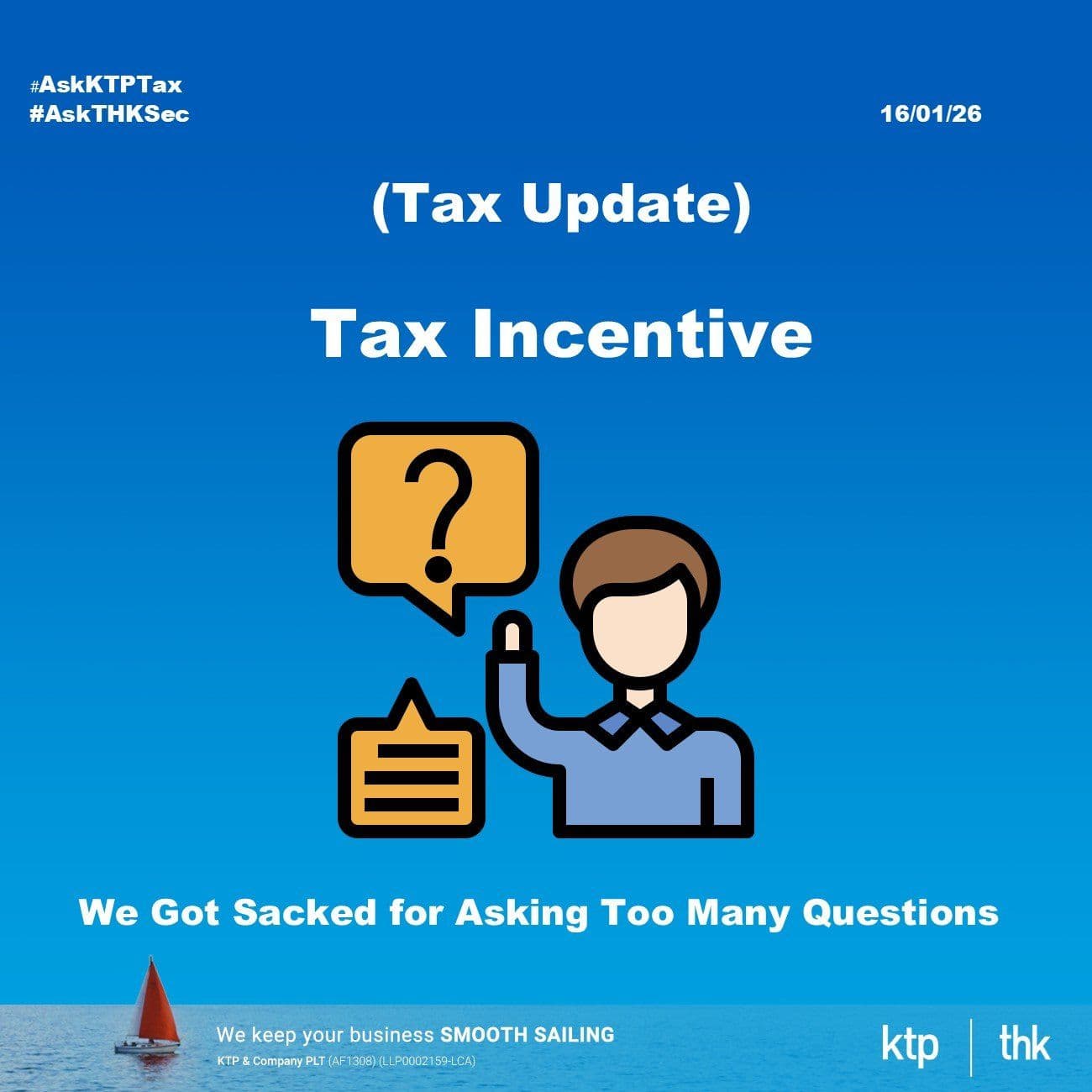 (TAX UPDATE) We Got Sacked for Asking Too Many Questions on Tax Incentives