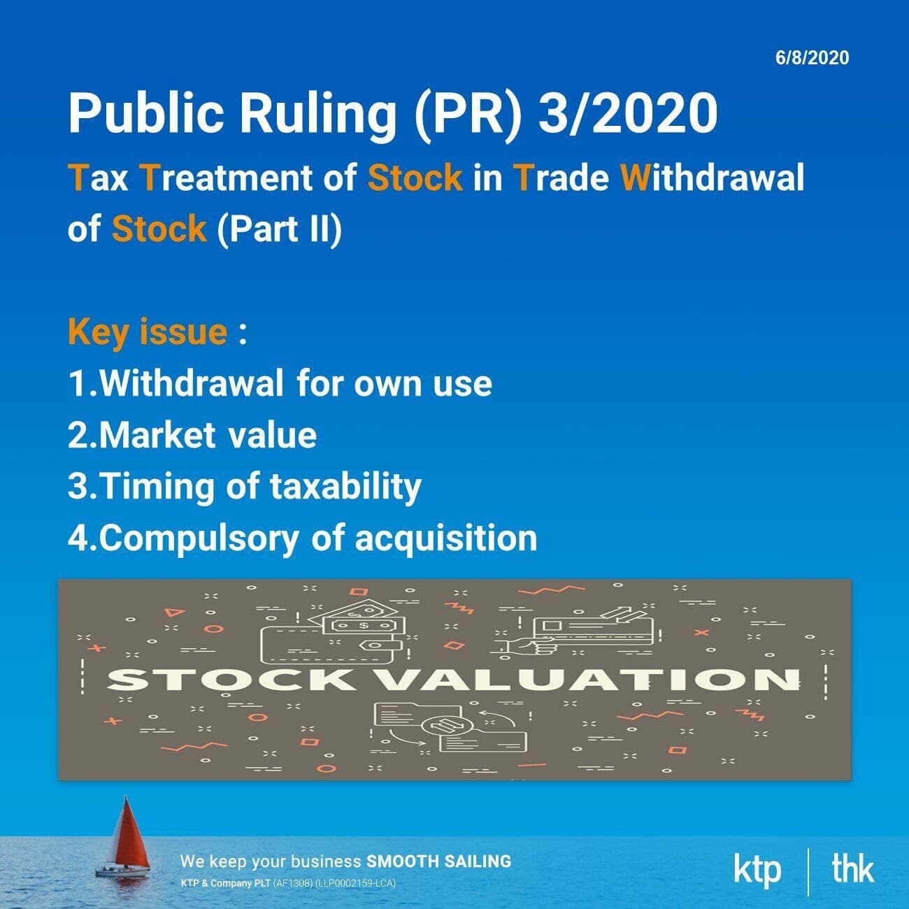 Illustration for Public ruling 3/2020 : Tax Treatment of Stock in trade – Withdrawal of Stock (Part II)