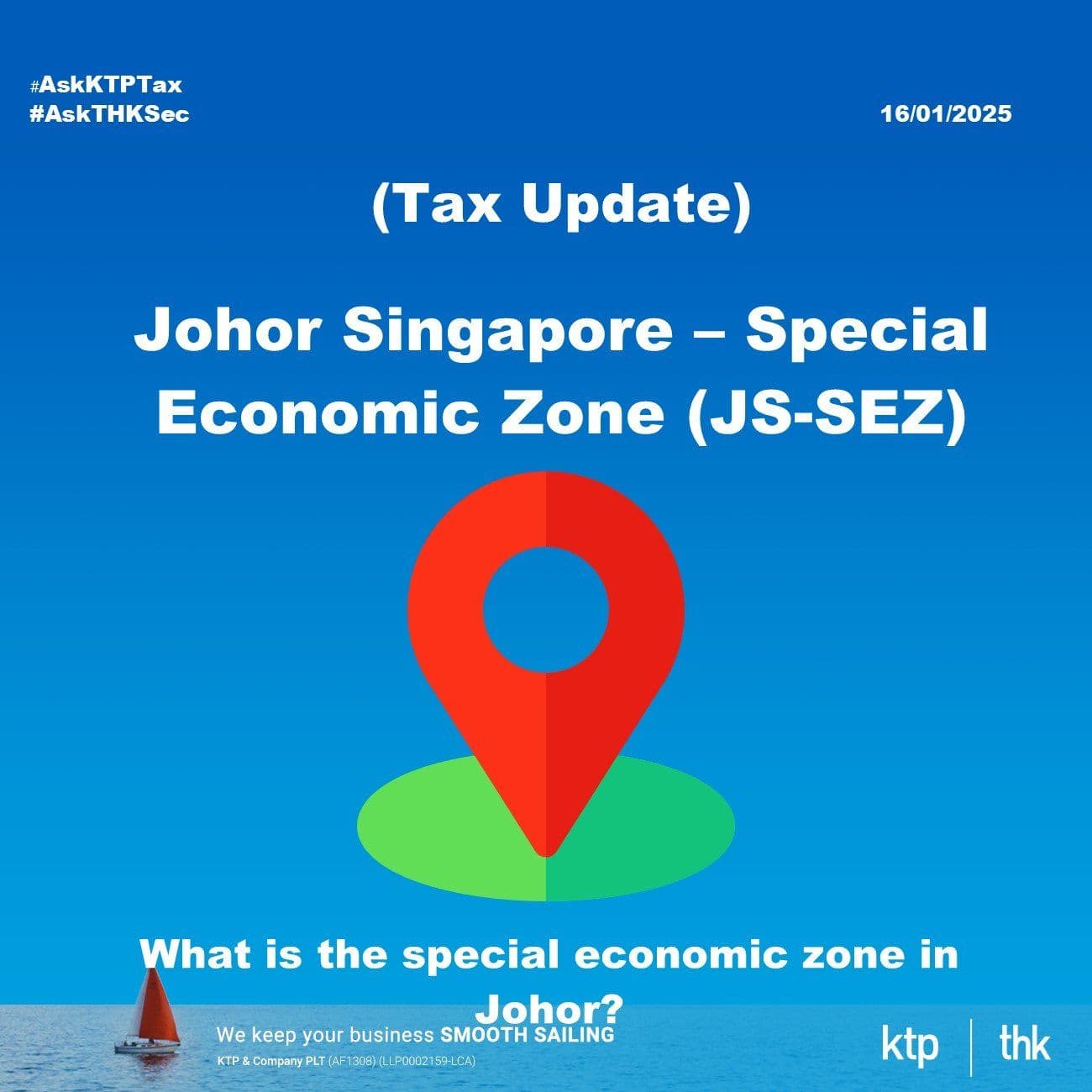 (Tax Update) An Overview of The Johor-Singapore Special Economic Zone (JS-SEZ)